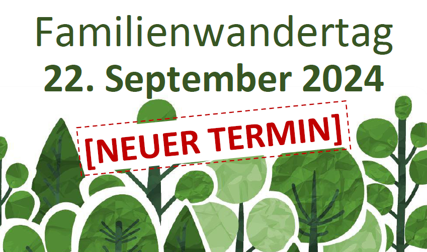 Familienwandertag / Neuer Termin