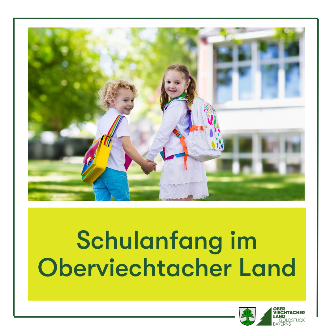 10.09.2024 | Schulanfang im Oberviechtacher land                                    
                                                                                      Aktuell
                                                                                         
                                            Datum: 09.09.2024 
                                        
                                                                        
                                         Heute beginnt für viele ABC-Schützen im Oberviechtacher Land die Schule. Wir wünschen euch viel Spaß und Neugierde in diesem neuen Lebensabschnitt. 
 ...   Mehr